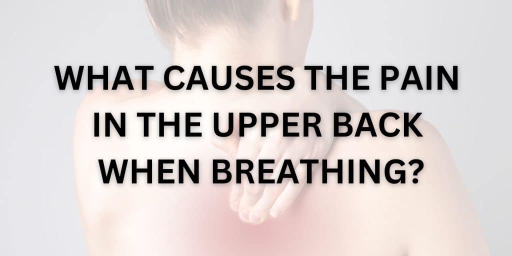 middle-back-pain-when-breathing-do-not-ignore-these-common-causes